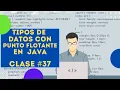 Tipos de Datos con Punto Flotante en Java