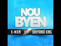 Nou byen (feat. Jahyanaï King)