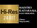 Download Lagu Naan Erikarai(24Bit Hires) I I Chinna Thayee(1992) I I Ilaiyaraaja