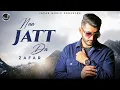 Download Lagu Naa Jatt Da | Zafar | Official Video | Latest Punjabi Song 2022 | Japas Music