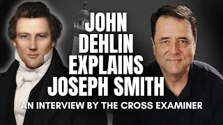 John Dehlin Explains Joseph Smith and His Own Story - w the Cross Examiner Ep 1907