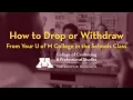 How to Drop or Wit raw From Your U of M College in the Schools Class