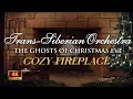 Lagu The Ghosts of Christmas Eve by a Cozy Fireplace
