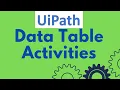 UiPath Tutorial 13 - Build Data Table For Each Row Data Table Get Row Item Add Data Row Column