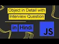 JavaScript Object with Interview Question Hindi Advance JavaScript tutorial