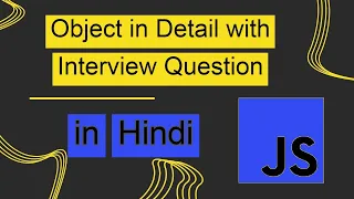 JavaScript Object with Interview Question Hindi Advance JavaScript tutorial