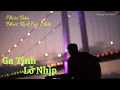 Lagu Ga Tình Lỡ Nhịp | Phiên Bản Blues Rock Cực Chất!