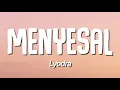 Lagu Lyodra - Menyesal (Karaoke)