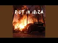 Download Lagu RIOT IN IBIZA
