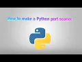 How to Make a Port Scanner in Python 3