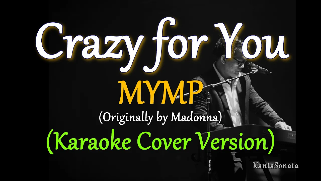 Crazy for You - by MYMP /  Madonna (Karaoke COver Version)