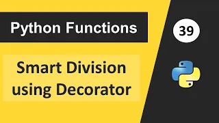 Decorator in Python Example Smart Division Using Decorator Python Programming Examples