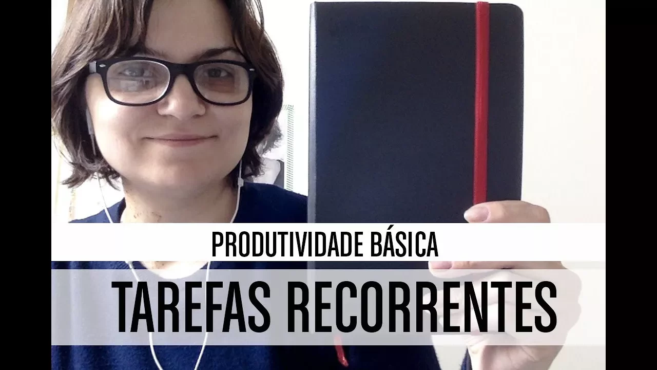 Como organizar tarefas recorrentes