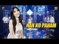 Download Lagu LINDA AYUNDA - NAN KO PAHAM | Nanti Pasti Ko Mengerti | Feat. OM SERA ( Official Music Video )
