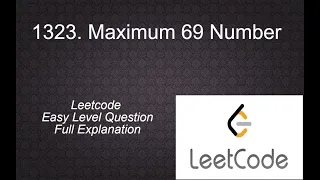 1323 Maximum 69 Number leetcode 1323 Easy Level Question Full Explanation Solution in python