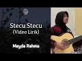 Download Lagu Meyda Rahma - Stecu Stecu (Lirik Video)