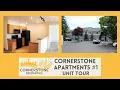 Cornerstone Apartments Unit 1 - Tour