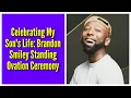 Celebrating My Son s Life Brandon Smiley Standing Ovation Ceremony FULL