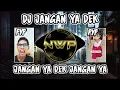 DJ JANGAN YA DEK REMIX FULL BASS❗DJ VIRAL TIK TOK TERBARU 2024