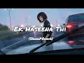 Download Lagu Ek Haseena Thi (Slowed+Reverb) #oldsong #trending #lofimusic