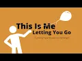 Download Lagu This Is Me Letting You Go  Turning Heartbreak into Strength