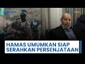 Lagu Hamas Umumkan Siap Serahkan Persenjataan kepada Negara yang akan Memerintah Jalur Gaza di Masa Depan
