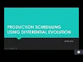 Production Scheduling using Differential Evolution