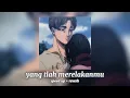 Download Lagu seventeen - yang tlah merelakanmu (speed up/reverb)