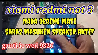 Download Xiomi Redmi Not3 Nada Dering Mati....!Gara gara Colokin Speaker Aktif...!!! MP3