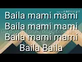 Nailah Blackman - Baila Mami (Karaoke)