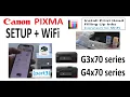 PIXMA G3070 G3270 G3470 G3570 G3770 G4070 series SETUP part3 Setup Printer and Connect to WiFi