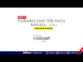 Teori dan Praktek Variable dan Tipe Data Pemograman Cpp Part 1
