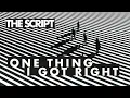 Download Lagu The Script -  One Thing I Got Right (Official Audio)