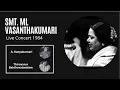 Lagu Smt. M.L. Vasanthakumari Live Concert 1984