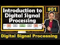 Introduction to DSP Signal Processing Digital Systems Block Diagram Pros Cons Applications