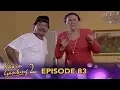 Download Lagu Cara Sembuhkan Mei-Mei | Kawin Gantung Season 2 Episode 83 Part 2