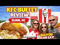 KFC BUFFET is BACK We Tried It in Dunn NC Few Remaining