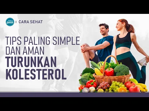 Sederhana dan Aman! Ini 3 Kunci Menurunkan Kolesterol