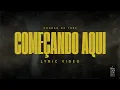 Lyric Video com CIFRA - COMEÇANDO AQUI - Cordão de Três