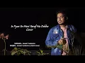 Download Lagu Is Pyaar Se Meri Taraf Na Dekho | Cover | Sanket Dabariya | Love song | Hindi song | Old song | Srk