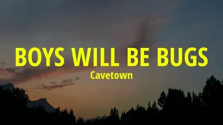 Cavetown Boys Will Be Bugs Lyrics Tiktok Song 