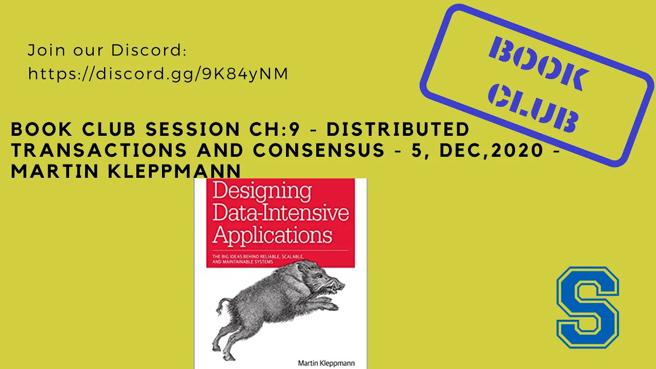 Book Club Session CH:9 - Consistency and Consensus