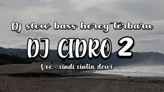 Download DJ TIK TOK VIRAL || CIDRO 2 ( panas panase srengenge kui ) || remix slow bass horeg MP3