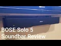 Bose Solo 5 Soundbar Review