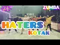 Download Lagu HATERS - KOTAK | ZUMBA | DANCE WORKOUT | SENAM KREASI | ZE CHOREO | AT BALIKPAPAN