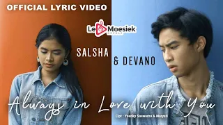 Salsha dan Devano - Always In Love With You (Official Lyric Video)