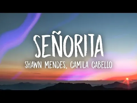 Download MP3 Shawn Mendes, Camila Cabello – Señorita (Lyrics)