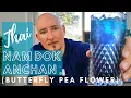 Nam Dok Anchan Recipe - ดอกอัญชัน Clitoria Ternatea, butterfly pea tea