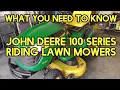 What to know about the John Deere 100 series Riding Mowers E130 D130 S130 and more