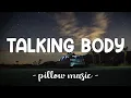 Download Lagu Talking Body - Tove Lo (Lyrics) 🎵